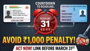 PAN–Aadhaar Linking 2026: Complete Your Linking Before March 31 to Avoid Penalties
